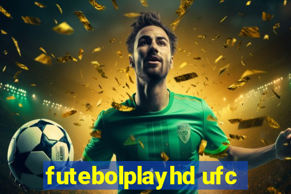 futebolplayhd ufc